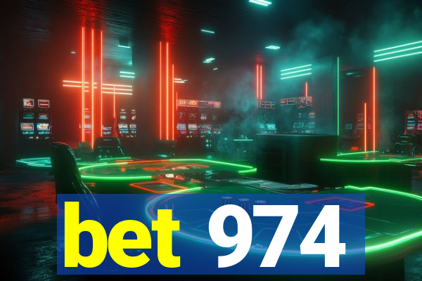 bet 974